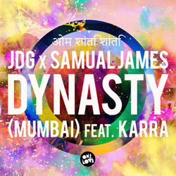 Descargar Dynasty (Mumbai) (Radio Edit) - JDG & Samual James MP3