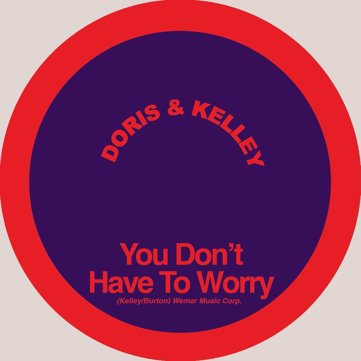 Album cover of You Don't Have to Worry