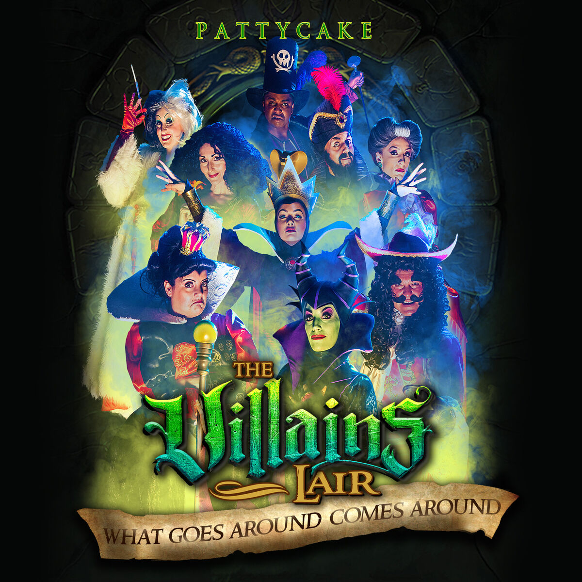 Album cover of What Goes Around Comes Around (The Villains Lair)