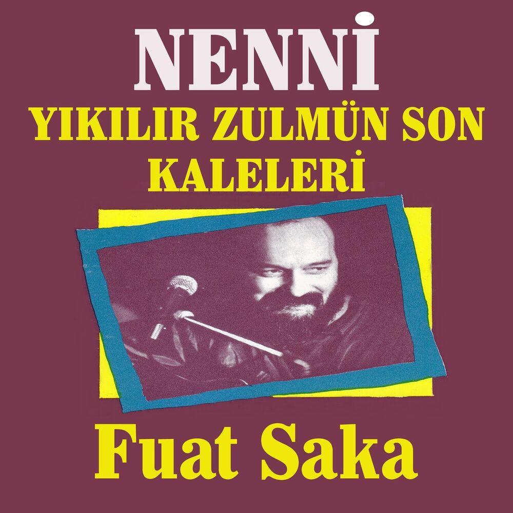 Picture of Nenni / Yıkılır Zulmün Son Kaleleri