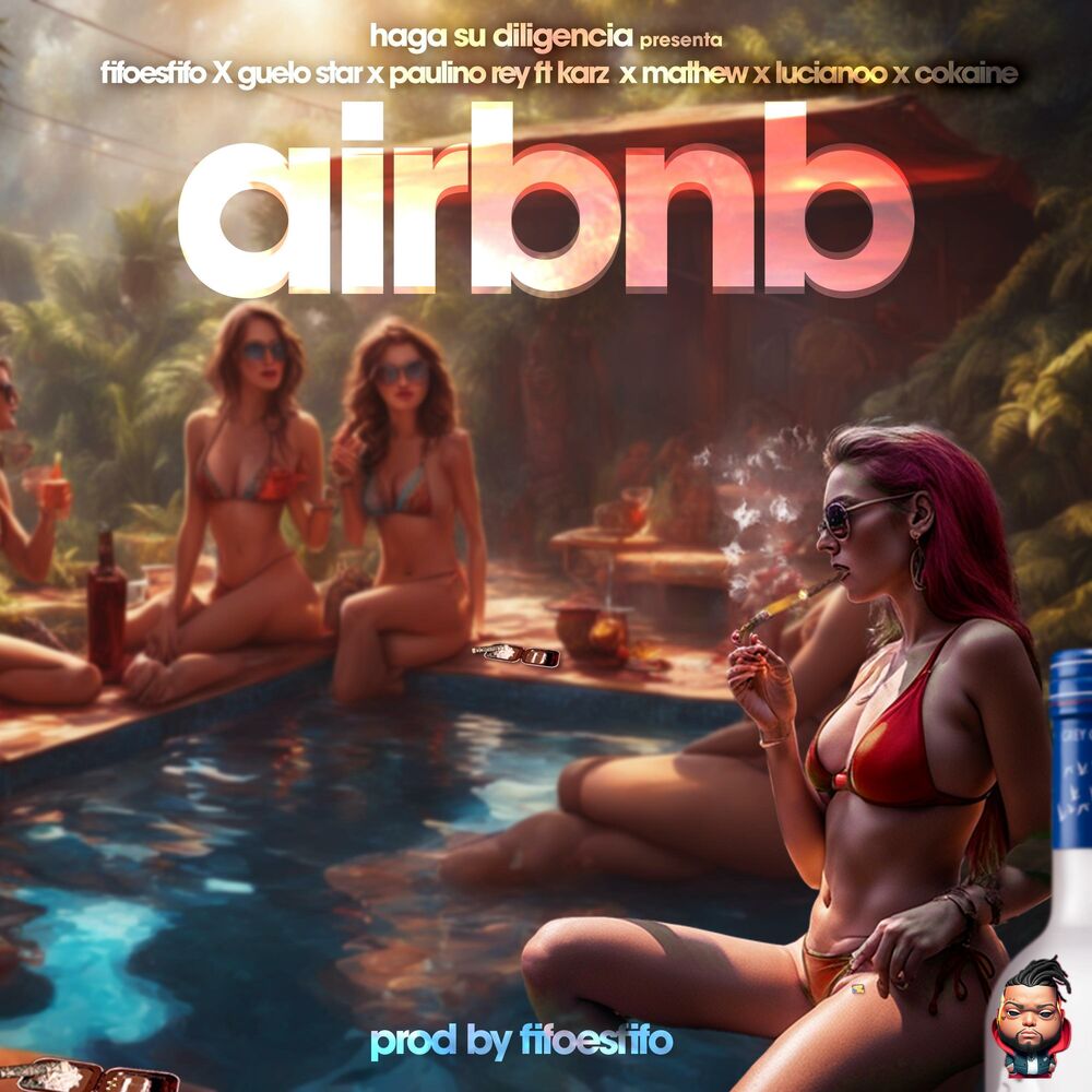 Picture of AirBnb (feat. Guelo Star, Paulino Rey, KRZ, Mathew, Cokaine & Lucianoo)