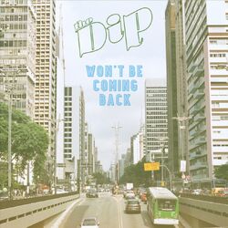 Cover of Won't Be Coming Back