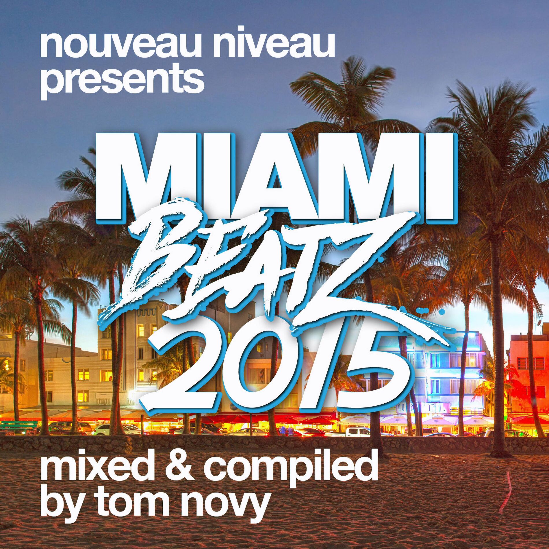 Album cover of Nouveau Niveau - Miami Beatz 2015