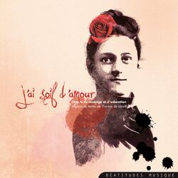 Cover of J'ai soif d'amour, chants de louange et d'adoration inspirés de textes de Thérèse de Lisieux