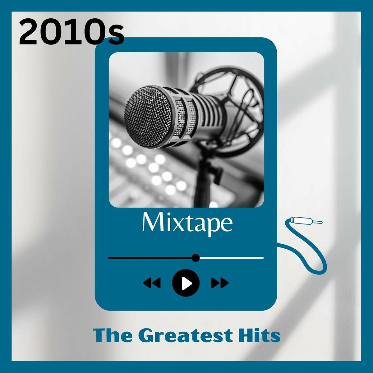 Album cover of 2010s Mixtape: The Greatest Hits