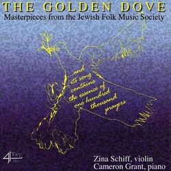 Cover of The Golden Dove (Masterpieces From The Jewish Folk Music Society)