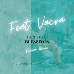 Cover of THIS YEAR (Blessings) (French Remix)