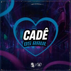 Cover of Cadê os Raul