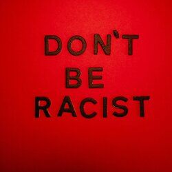Cover of Don't Be Racist