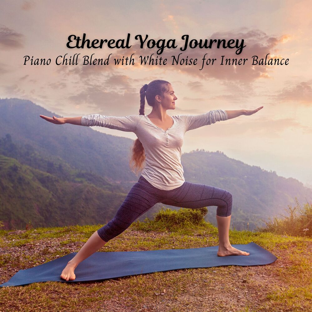 Picture of Ethereal Yoga Journey: Piano Chill Blend with White Noise for Inner Balance