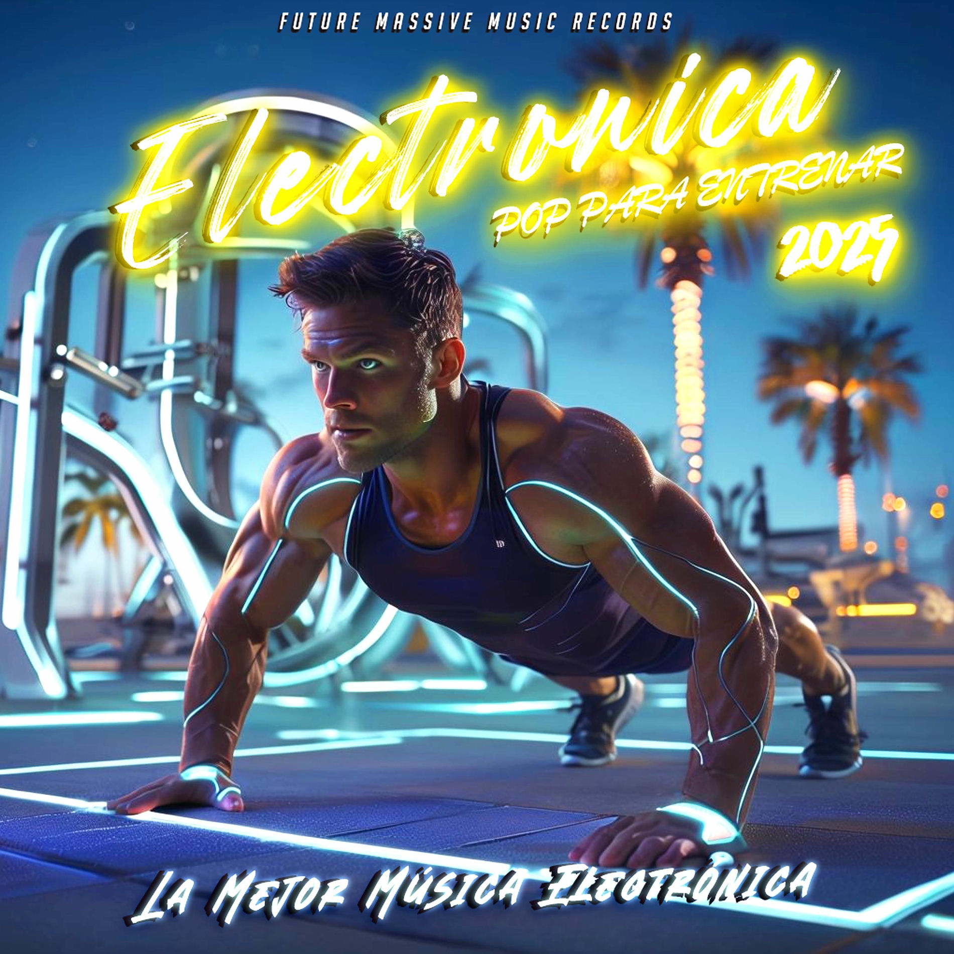 Album cover of Musica Electronica Pop Para Entrenar 2025
