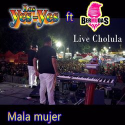 Cover of Mala Mujer (Live Cholula)