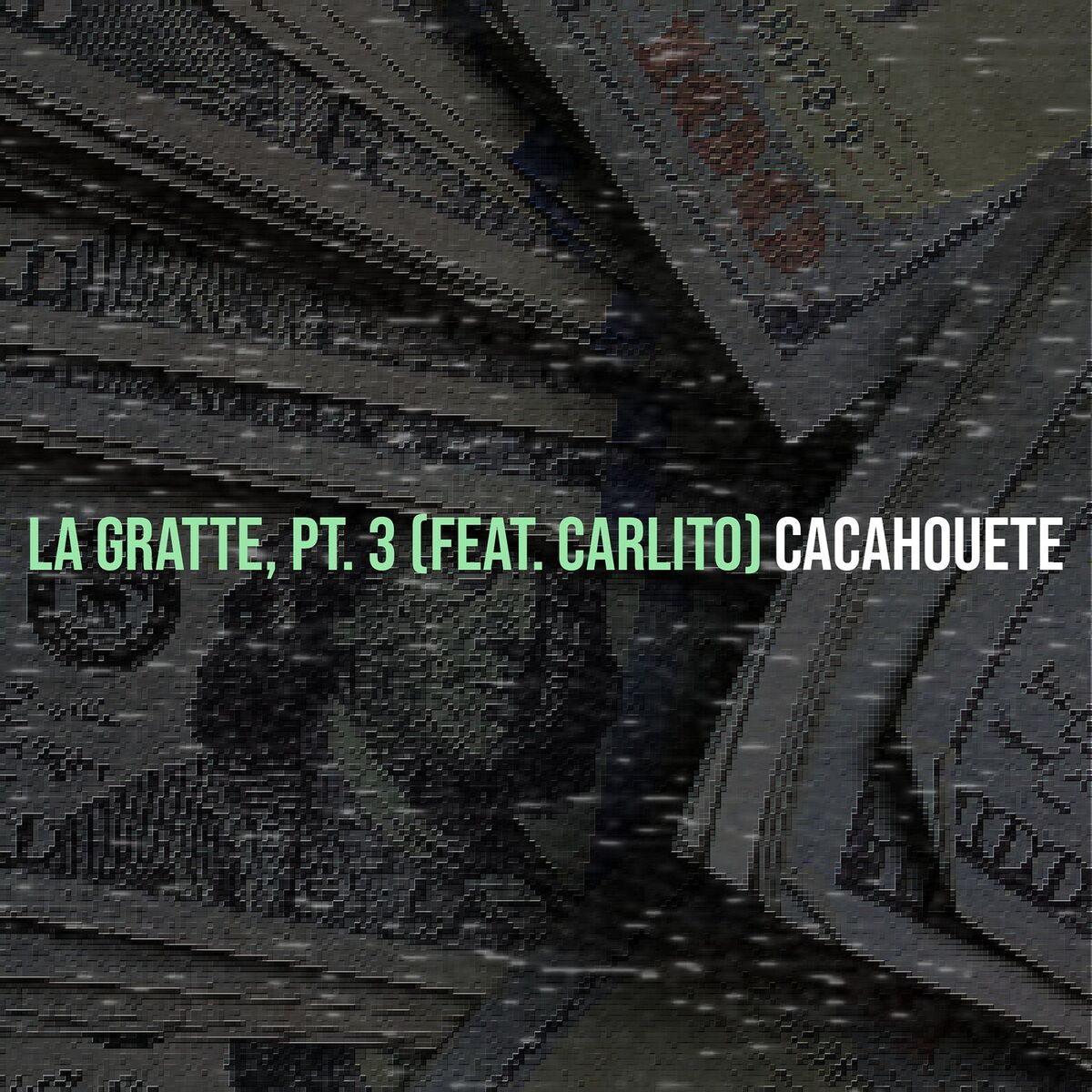 Album cover of La Gratte, pt. 3 (feat. Carlito)