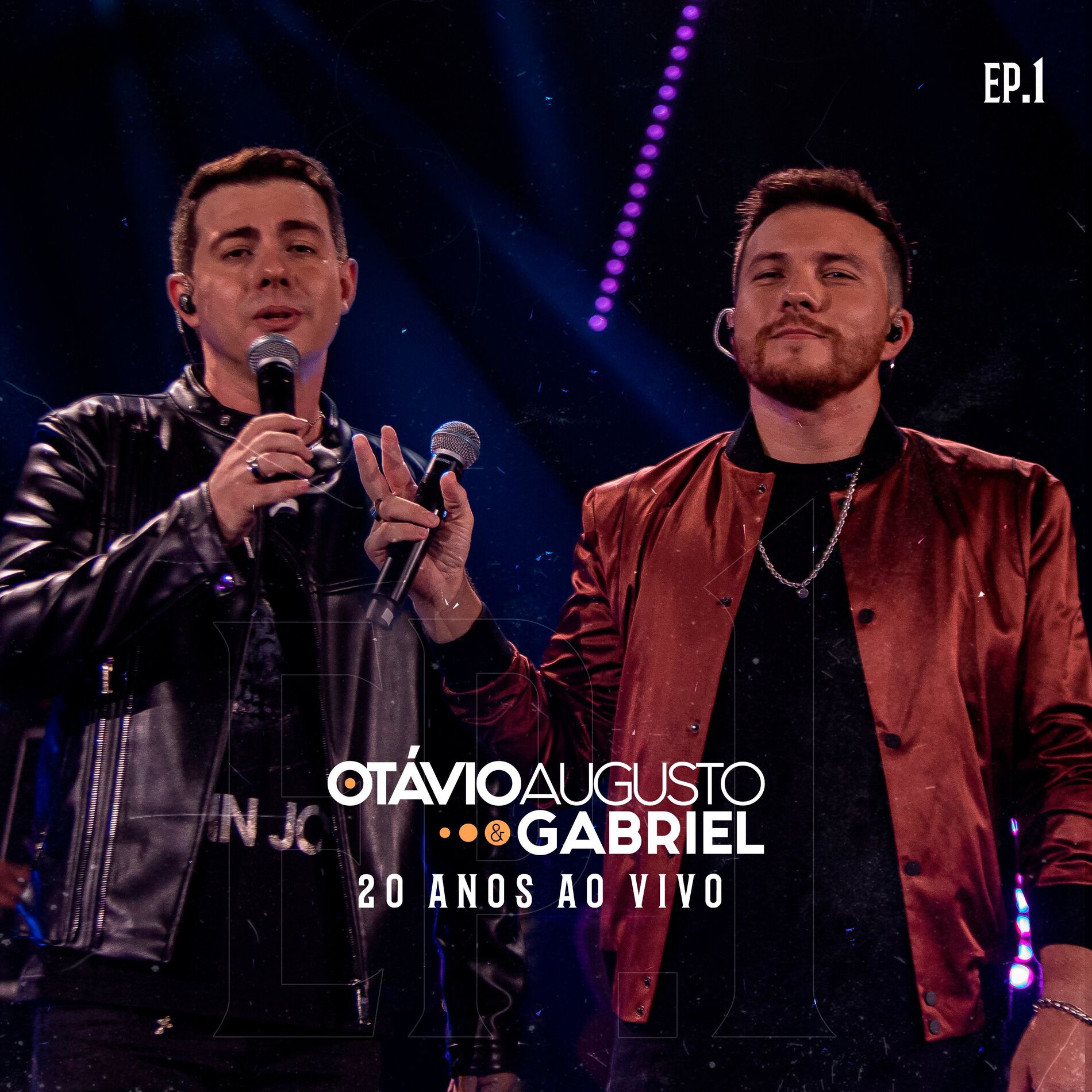 Album cover of Otávio Augusto e Gabriel (20 Anos Ao Vivo), Ep. 1