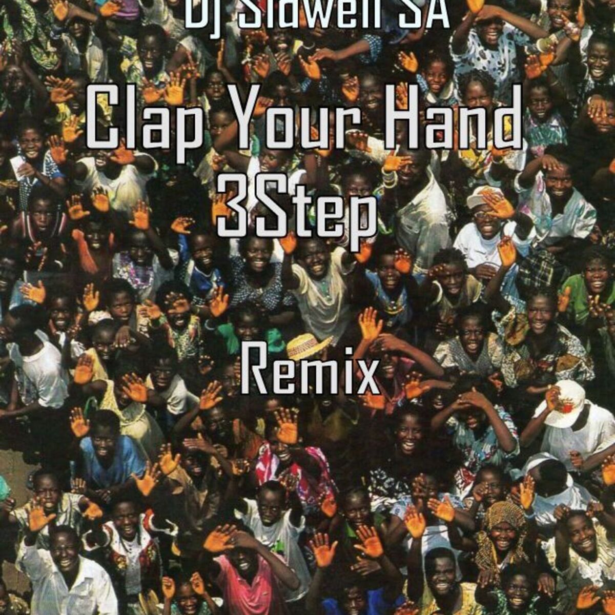 Album cover of Clap your hands 3 step Remix