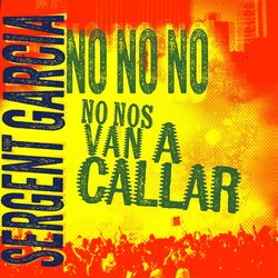 No No No (No Nos Van A Callar)