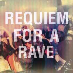Cover of Requiem For A Rave