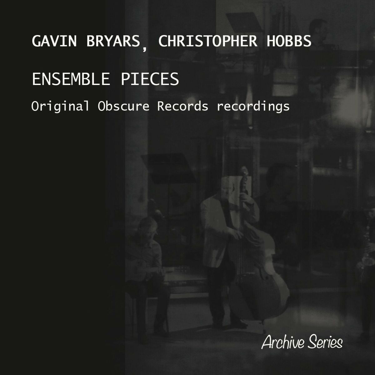 Album cover of Ensemble Pieces (Original Obscure Records Recordings)