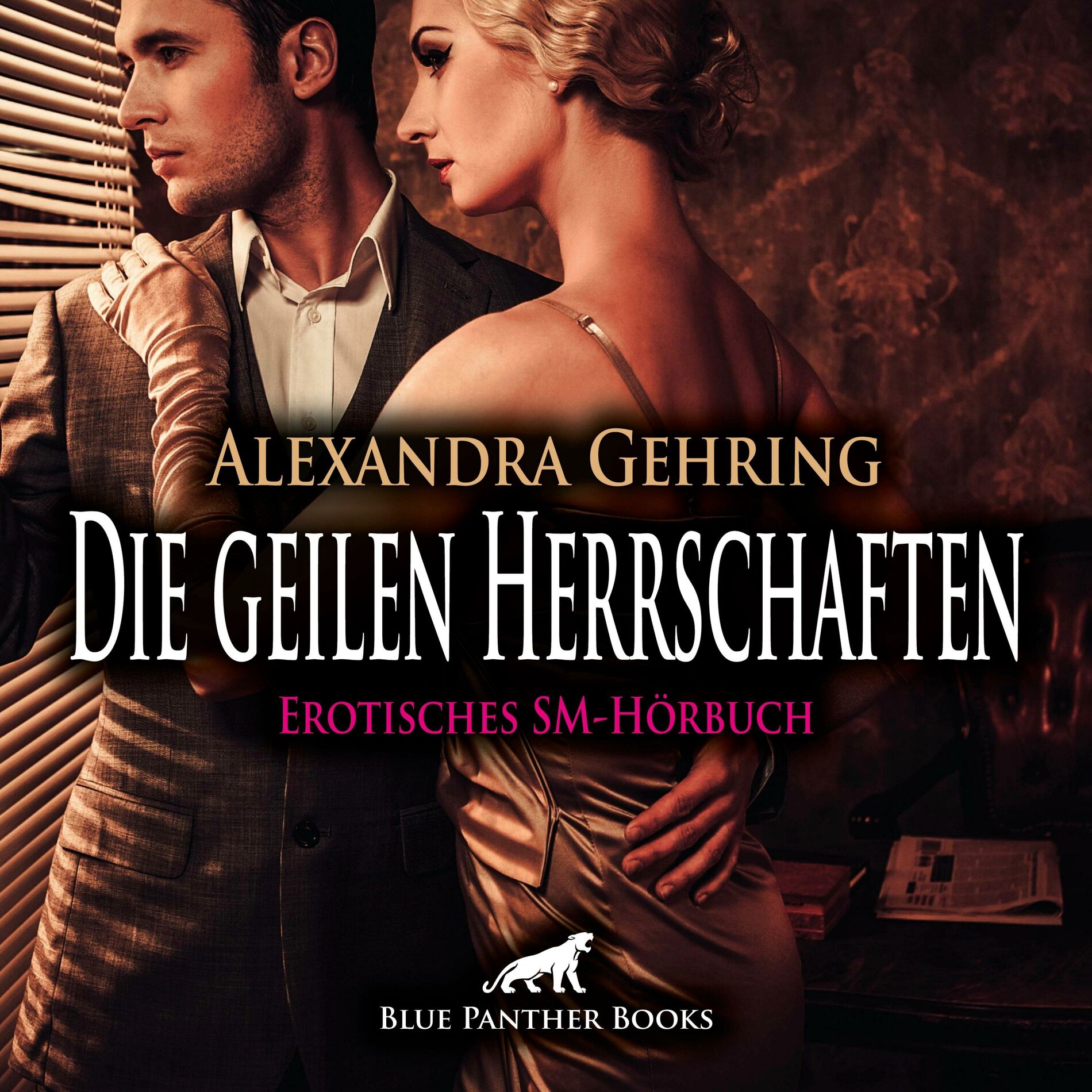 Album cover of Die geilen Herrschaften / Erotik SM-Audio Story / Erotisches SM-Hörbuch (Sex, Leidenschaft, Erotik, Geil und Lust)