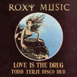 Cover of Love Is The Drug / Avalon