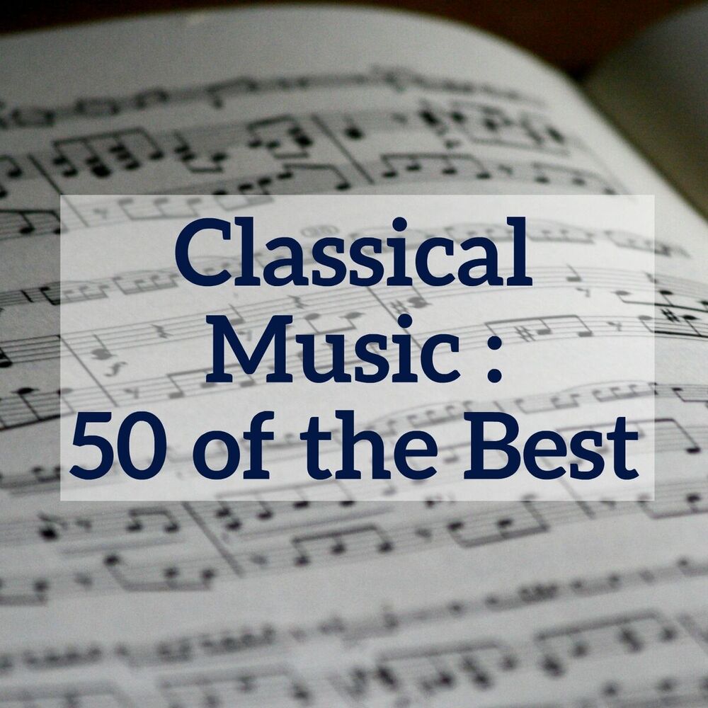 Picture of Classical Music : 50 of the Best
