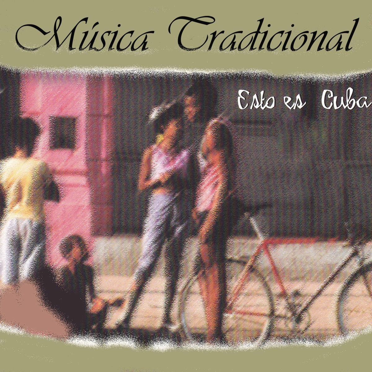 Album cover of Esto Es Cuba Música Tradicional