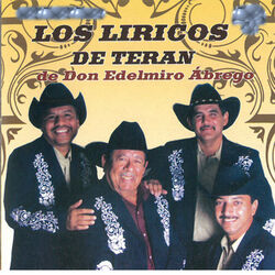 Cover of Los Liricos de Terán de Don Edelmiro Abrego Puro Exitos
