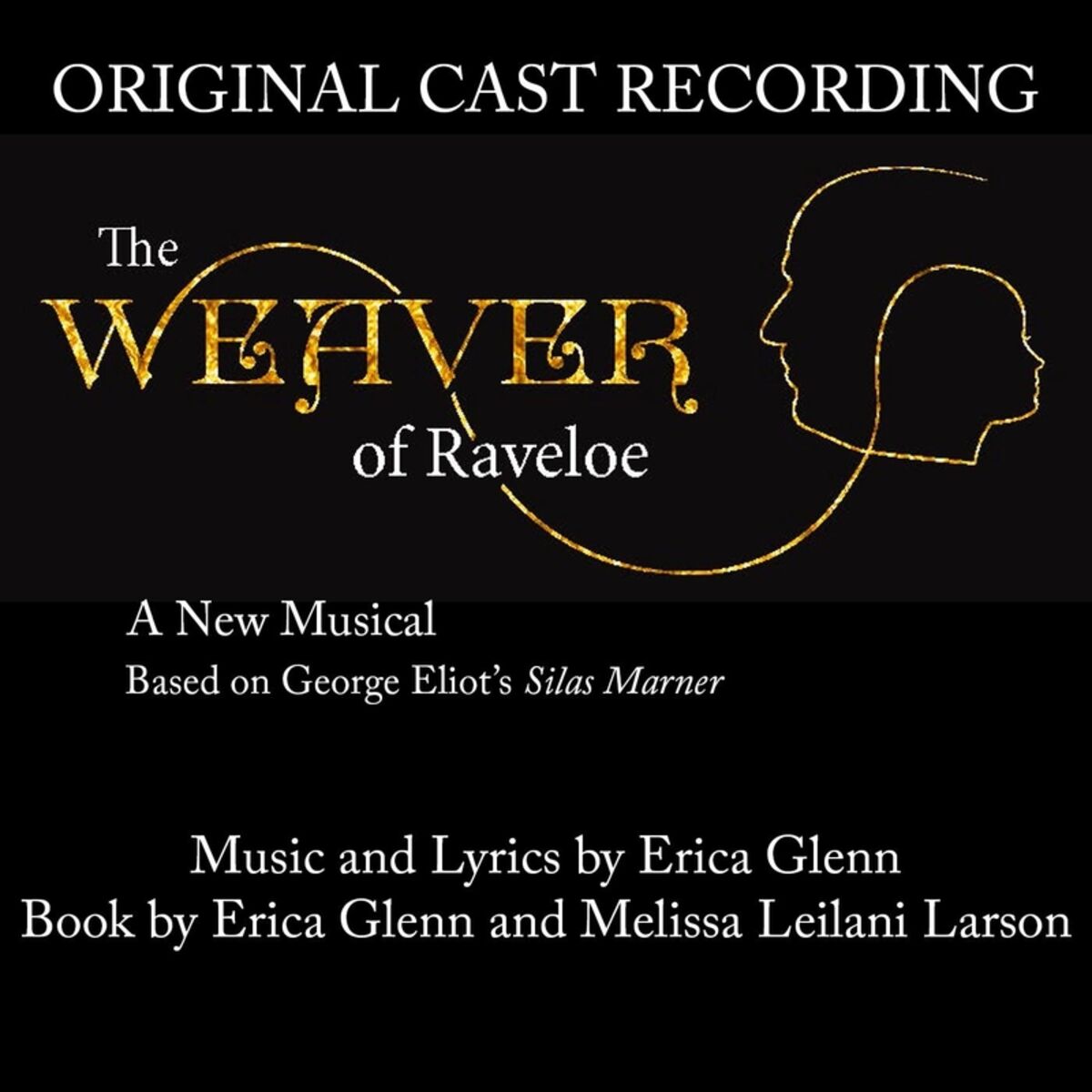 Album cover of The Weaver of Raveloe (Original Cast Recording)