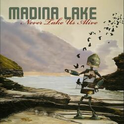 Cover of Never Take Us Alive