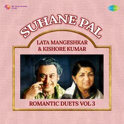 Cover of Suhane Pal - Lata Mangeshkar & Kishore Kumar Romantic Duets, Vol. 3