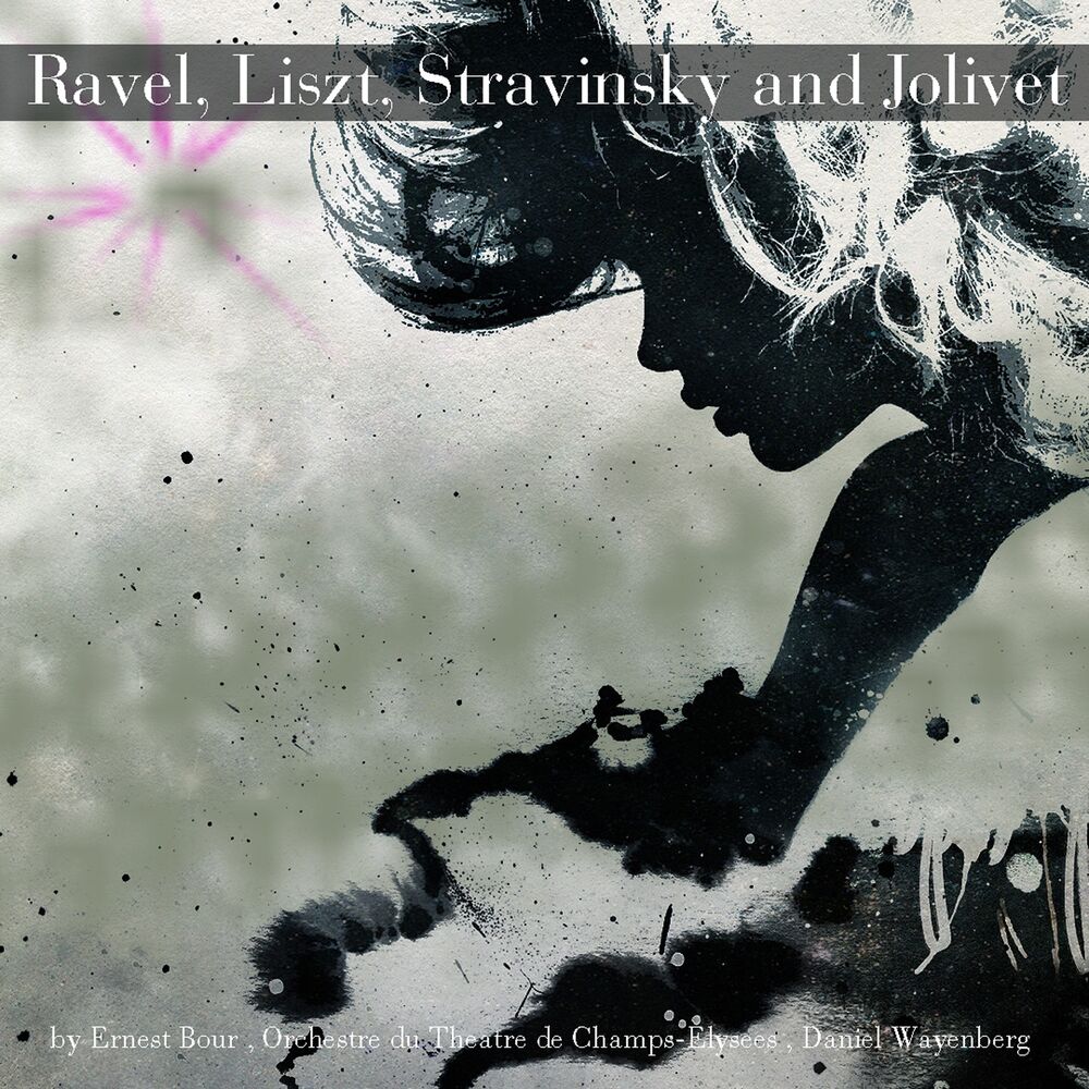 Picture of Ravel, Liszt, Stravinsky and Jolivet