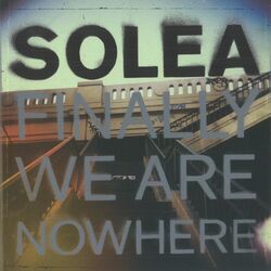 Cover of FINALLY WE ARE NOWHERE
