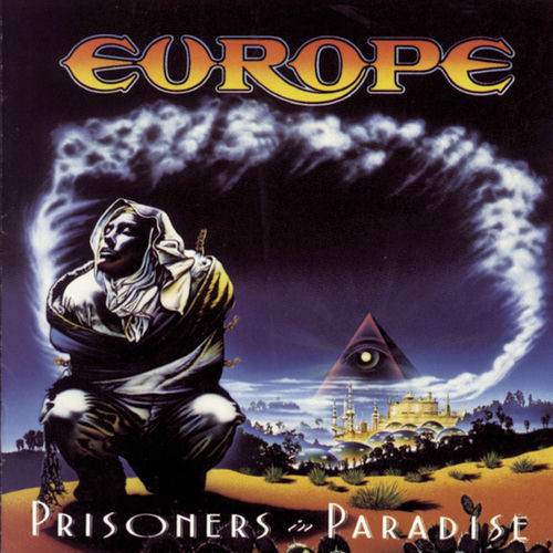 アート・デザイン・音楽 EUROPE PRISONERS IN PARADISE Europe - Prisoners In Paradise | Deezer