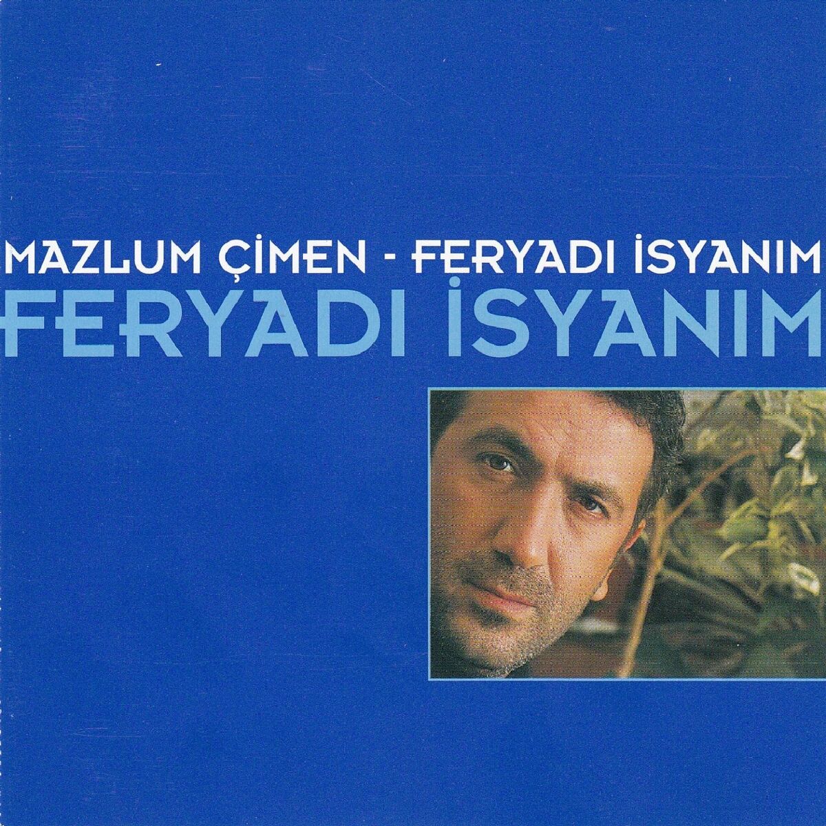 Album cover of Feryadı İsyanım