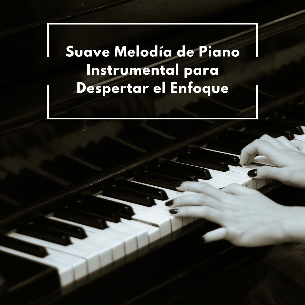 Picture of Suave Melodía De Piano Instrumental Para Despertar El Enfoque