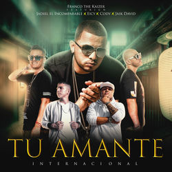 Tu Amante [Internacional] (Remix)