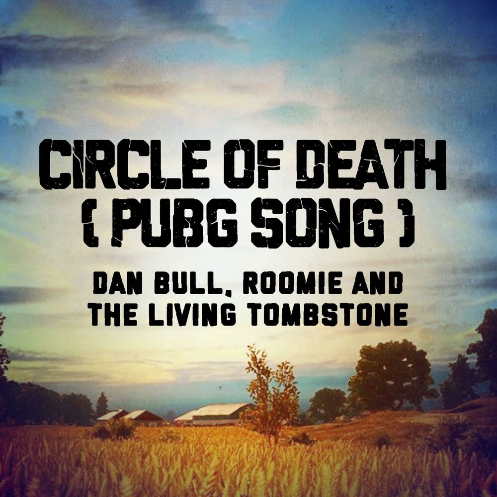 Picture of Circle of Death (Pubg Song)