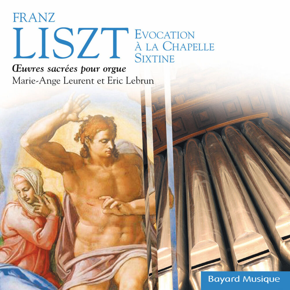 Picture of Liszt: Evocation à la chapelle Sixtine, Oeuvres sacrées pour orgue (Sacred organ works)