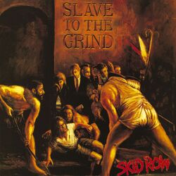 Cover of Slave to the Grind