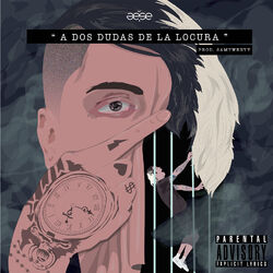 Cover of A Dos Dudas de la Locura