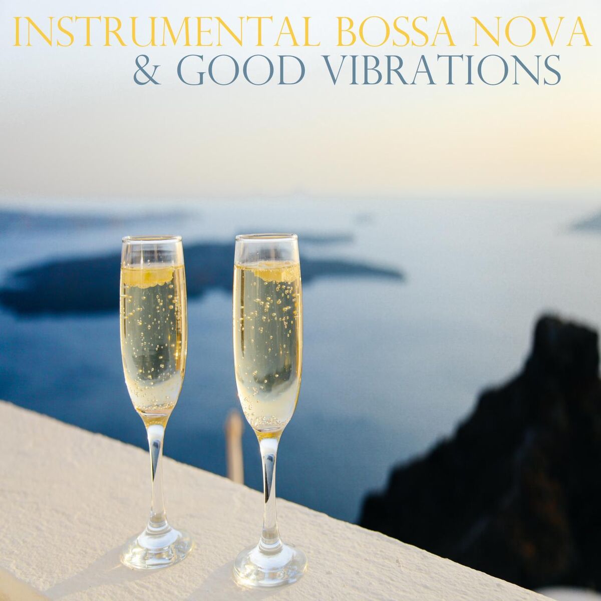 Album cover of Instrumental Bossa Nova and Good Vibrations