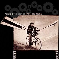 Cover of This Is It: The Best of Faith No More