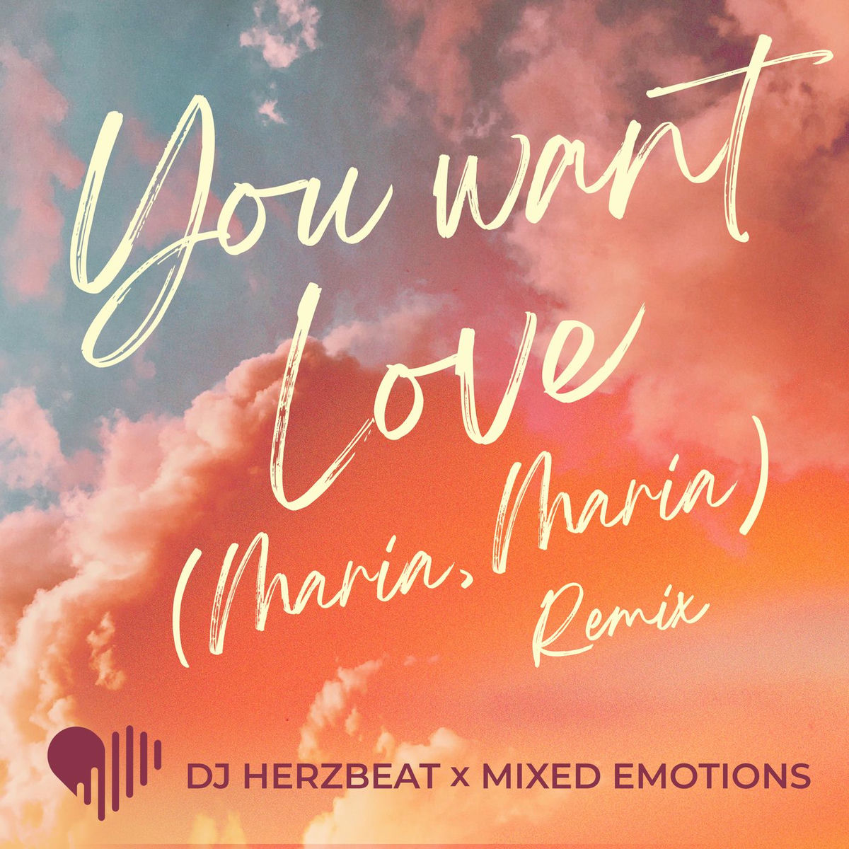 Album cover of You Want Love (Maria, Maria)