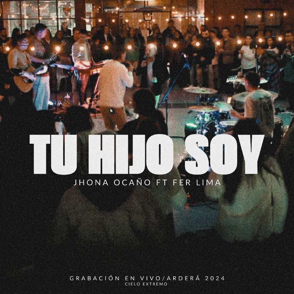 Picture of Tu Hijo Soy (Grabación en vivo / Arderá 2024)