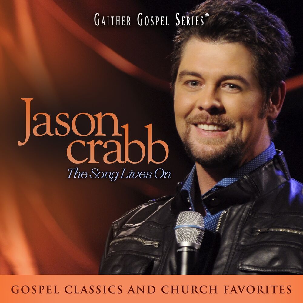 Picture of Jason Crabb: The Song Lives On (Live At The Loveless Barn in Nashville, TN/2011)