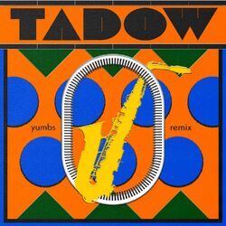 Cover of Tadow (Yumbs Remix)