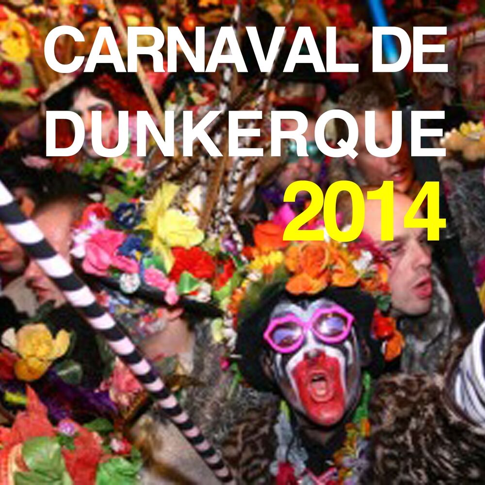 Picture of Carnaval de Dunkerque 2014, vol. 1