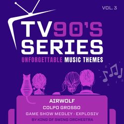 Cover of TV 90's Series (Unforgettable Music Themes, Vol. 3)