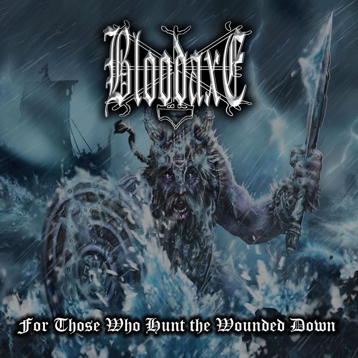 Album cover of For Those Who Hunt the Wounded Down