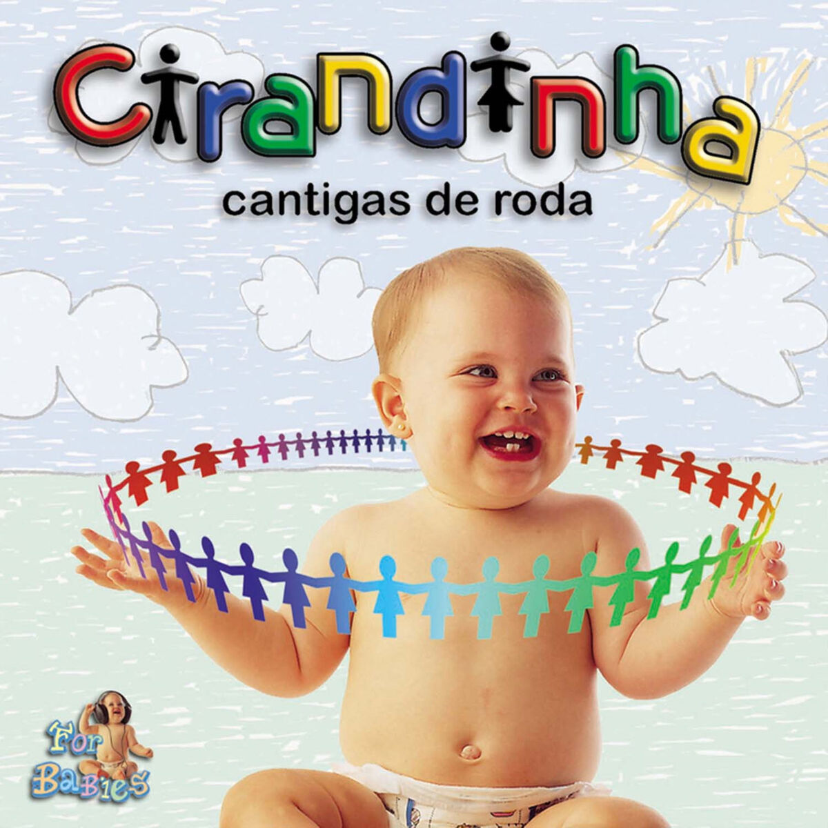 Album cover of Cirandinha - Cantigas de Roda For Babies